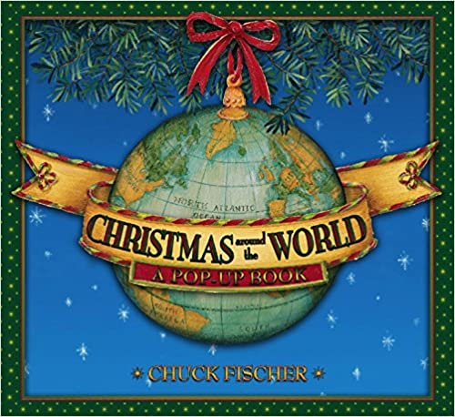 Cover of Christmas Around the World: A Pop-Up Book