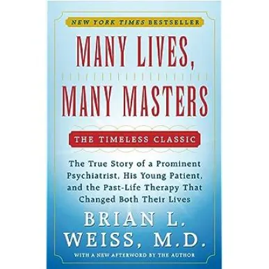 Cover of Many Lives, Many Masters by Dr. Brian L. Weiss