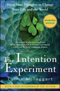 Cover of The Intention Experiment by Lynne McTaggart